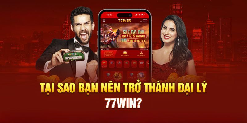 Làm đại lý 77WIN