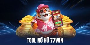 tool nổ hũ 77win