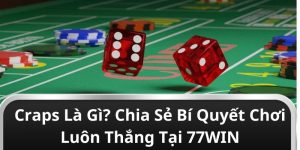 Craps là gì